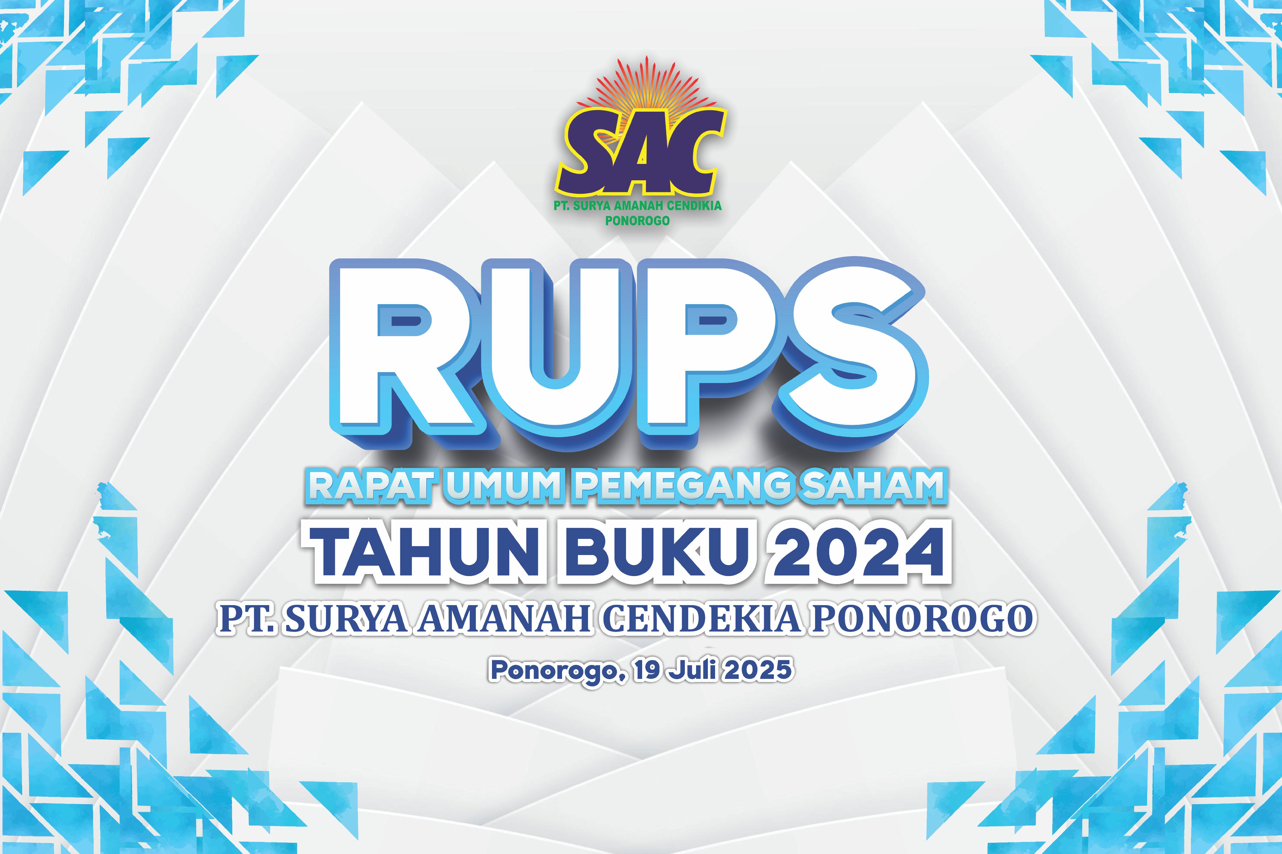 RUPS PT. SURYA AMANAH CENDEKIA PONOROGO dilaksanakan pada hari Sabtu, 19 Juli 2025